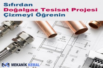 Sıfırdan Doğalgaz Tesisat Projesi Çizmeyi Öğrenin